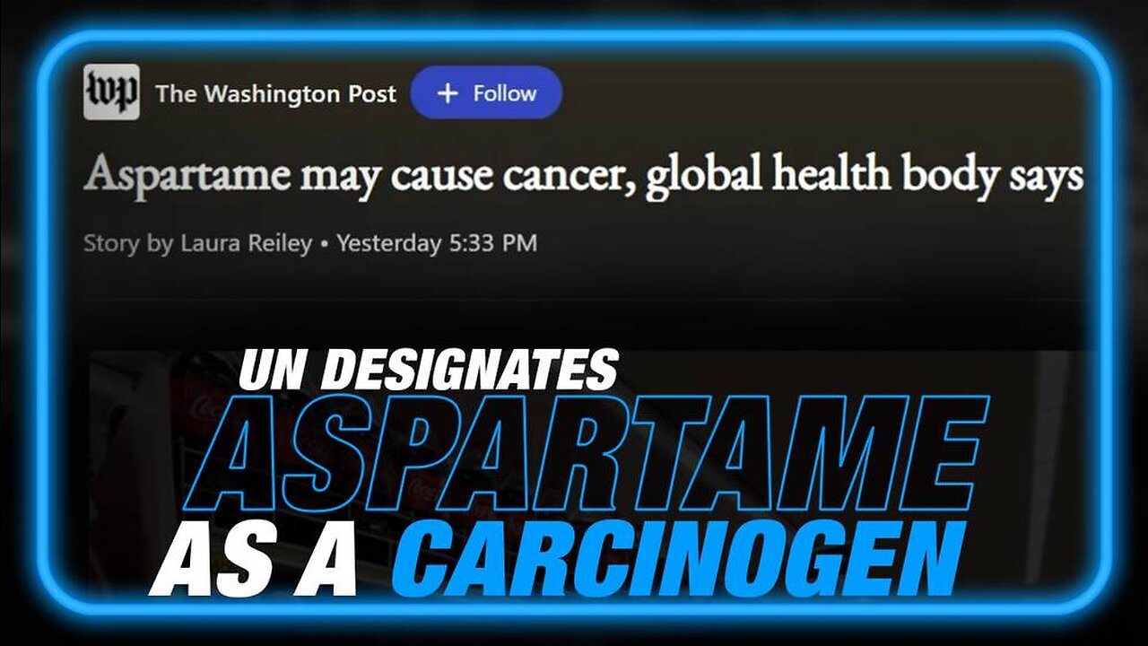 Alex Jones Right Again! UN Says Aspartame Can Kill You!