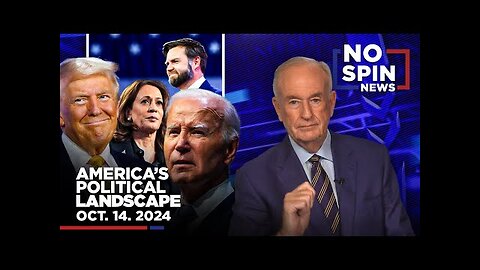 Bill Takes a Close Look at the Current State of America’s Political Landscape | NSN | Oct. 14, 2024