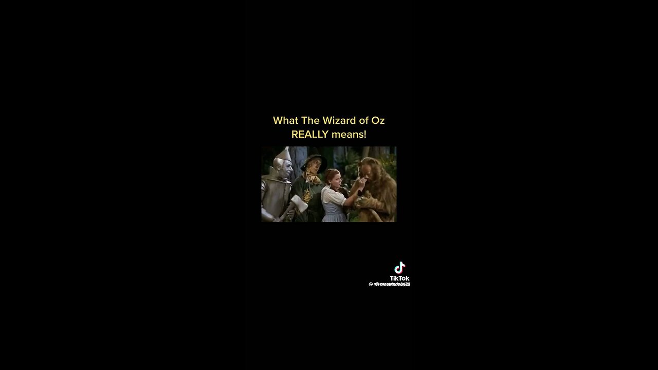 The real meaning of The Wizard of Oz