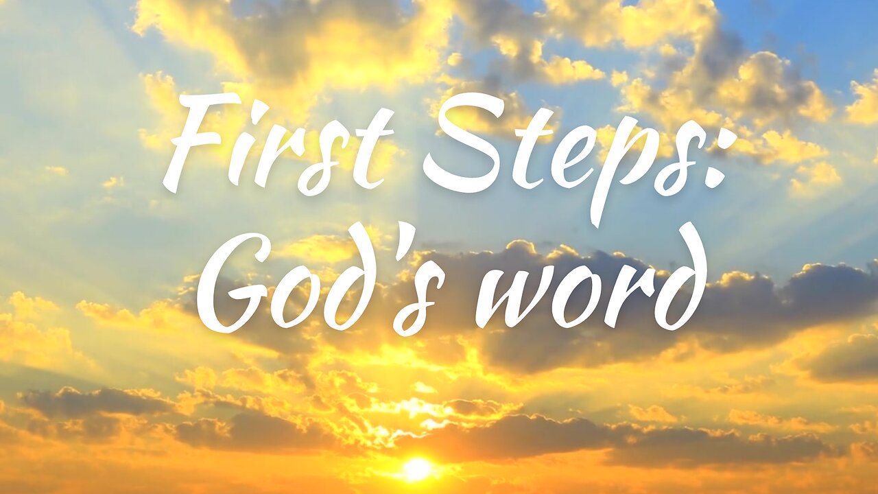 First Steps: God's word