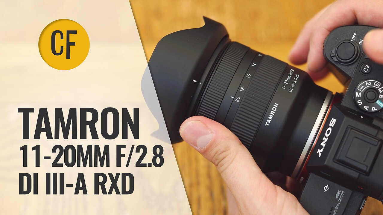 Tamron 11-20mm f/2.8 Di III-A RXD lens review with samples