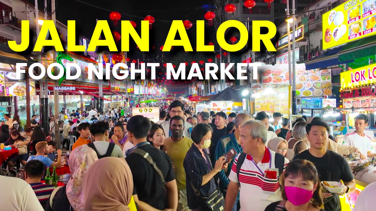 Jalan Alor Food Night Market in Kuala Lumpur Malaysia!🇲🇾