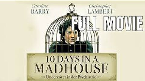 10 Days in a Madhouse (2015)