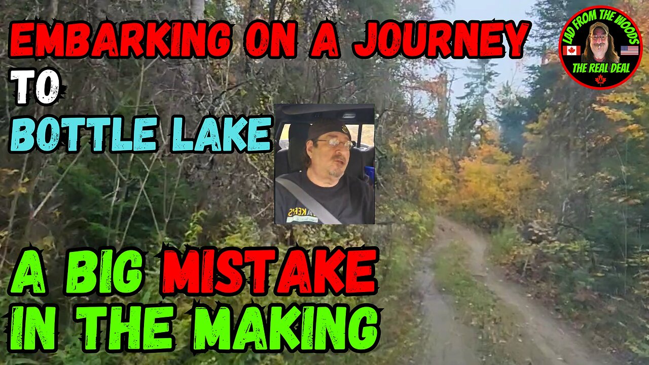 Embarking On A Journey To Bottle Lake: A Big Mistake In The Making - Part 1