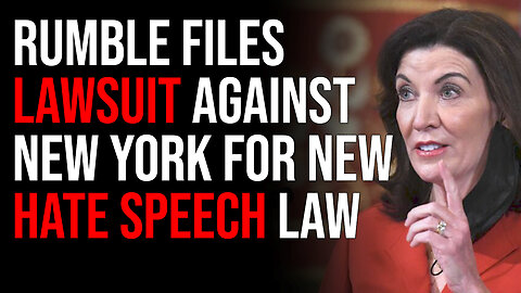 Rumble Files Lawsuit Against New York For New Hate Speech Law