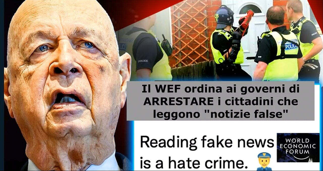 Il WEF ordina ai governi di ARRESTARE i cittadini che leggono "notizie false"