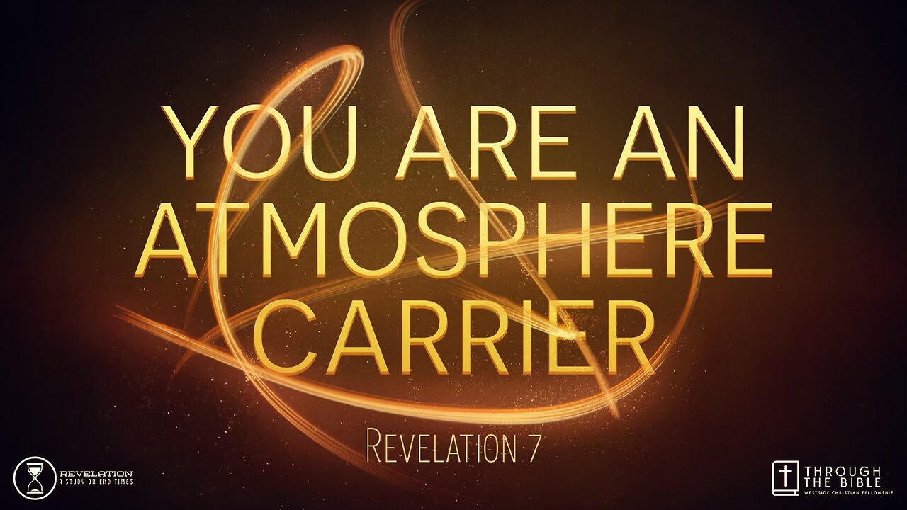 You Are An Atmosphere Carrier 8:25am