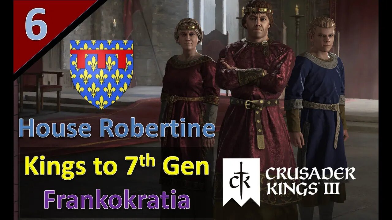 Kings to Seven Generation Achieved! l Kings to 7th Gen/Frankokratia l CK3 l Part 6