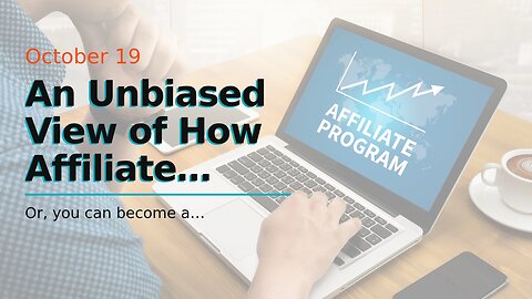 An Unbiased View of How Affiliate Programs Work - Money - HowStuffWorks