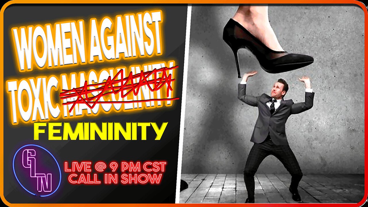Women AGAINST Toxic Femininity & How To Combat It