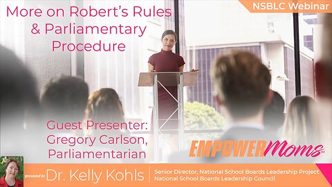 Webinar - More on Robert's Rules & Parliamentary Procedure