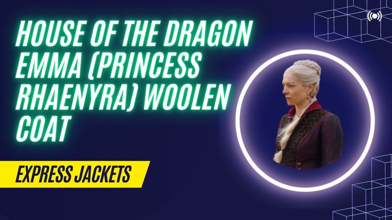 House of the Dragon Emma D'Arcy (Princess Rhaenyra) Woolen Coat | House of Dragon | Express Jackets