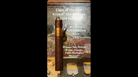 Kristoff San Andreas 5.5x54 Robusto #Short #Shorts #CigarOfTheDay #CigarReview #Cigars #ComedyNight