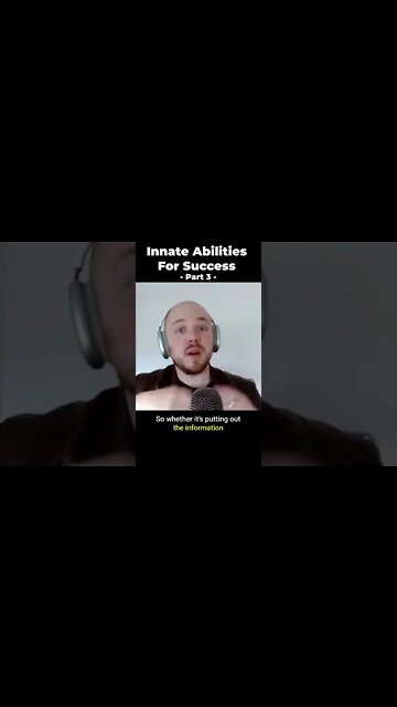 The Innate Abilities for Success (Part 3) #shorts