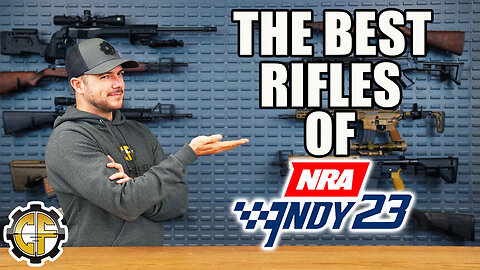 Top 5 Rifles From NRA Show 2023