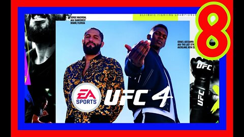 UFC 4: Career Mode - Part 8 - Back From My Injury and Ready to Roll!