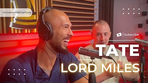 Andrew Tate & Lord Miles