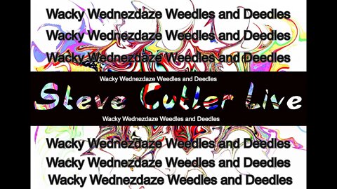 Wacky Wednezdaze weedles w stever n lucky