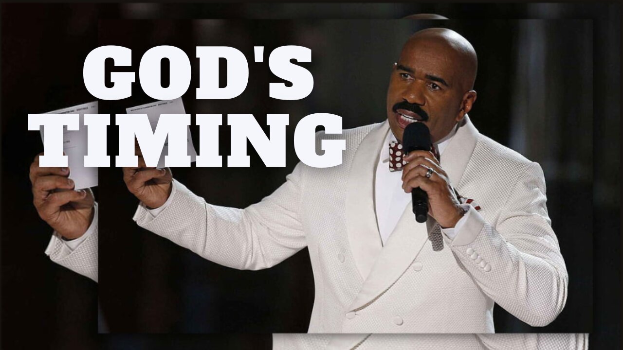 GOD'S TIMING NOT OUT OWN - Motivational Talks by Steve Harvey