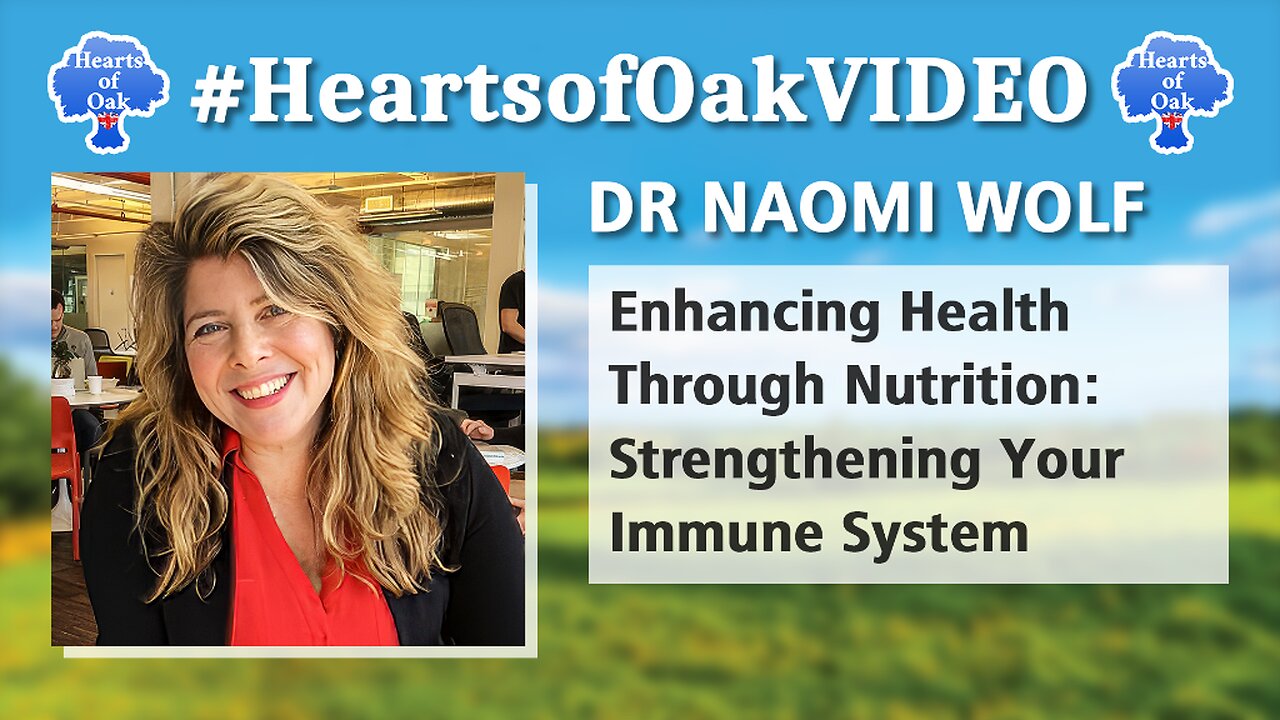 Dr. Naomi Wolf - Enhancing Health Through Nutrition: Strengthening Your Immune System