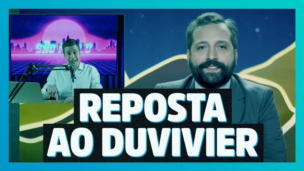 DUVIVIER NOS ATACA E OUVE O QUE NÃO QUER