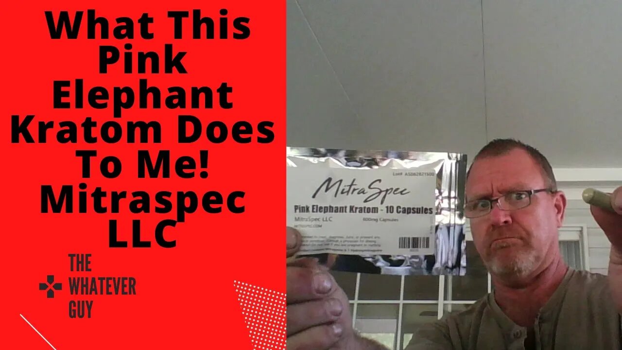 What This Pink Elephant Kratom Does To Me! Mitraspec LLC