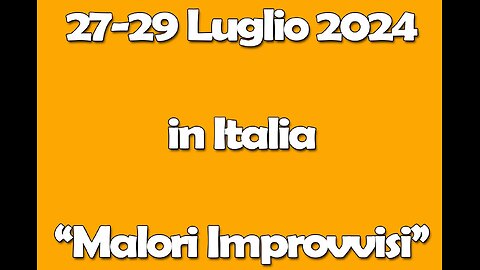 27-29-Luglio-2024. "Malori Improvvisi".