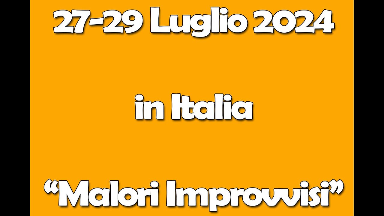 27-29-Luglio-2024. "Malori Improvvisi".