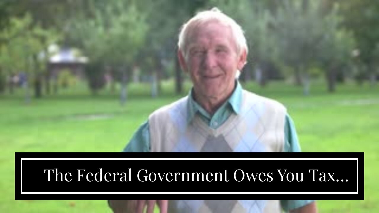 The Federal Government Owes You Tax Credit