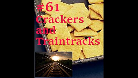 #61 Crackers and Traintracks (Portland Slime bag pushes BABY on to tracks!)