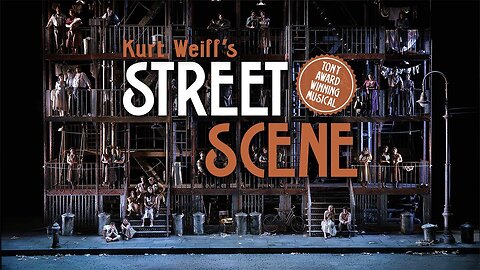 Street Scene (2018 Full Live Opera/Musical) | Themes of Gossip, Racism, Sexual Predators, Young [True] Love, Infidelity, and Murder! — Seems NYC Hasn't Changed Much Since Even ”Simpler Days”.