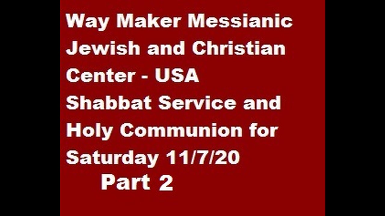 Parashat VaYera - Shabbat Service and Holy Communion for 11.7.20 - Part 2