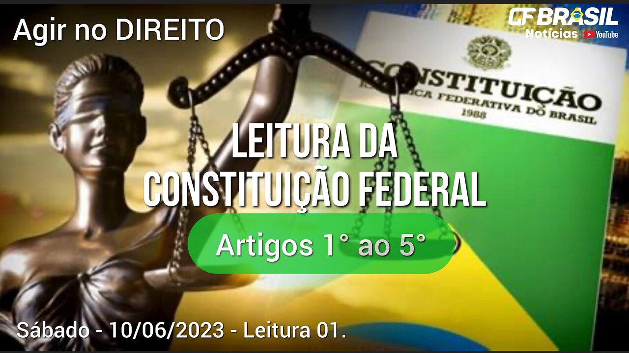 Agir no DIREITO: leitura da Constituição Federal - artigos 1° ao 5°!