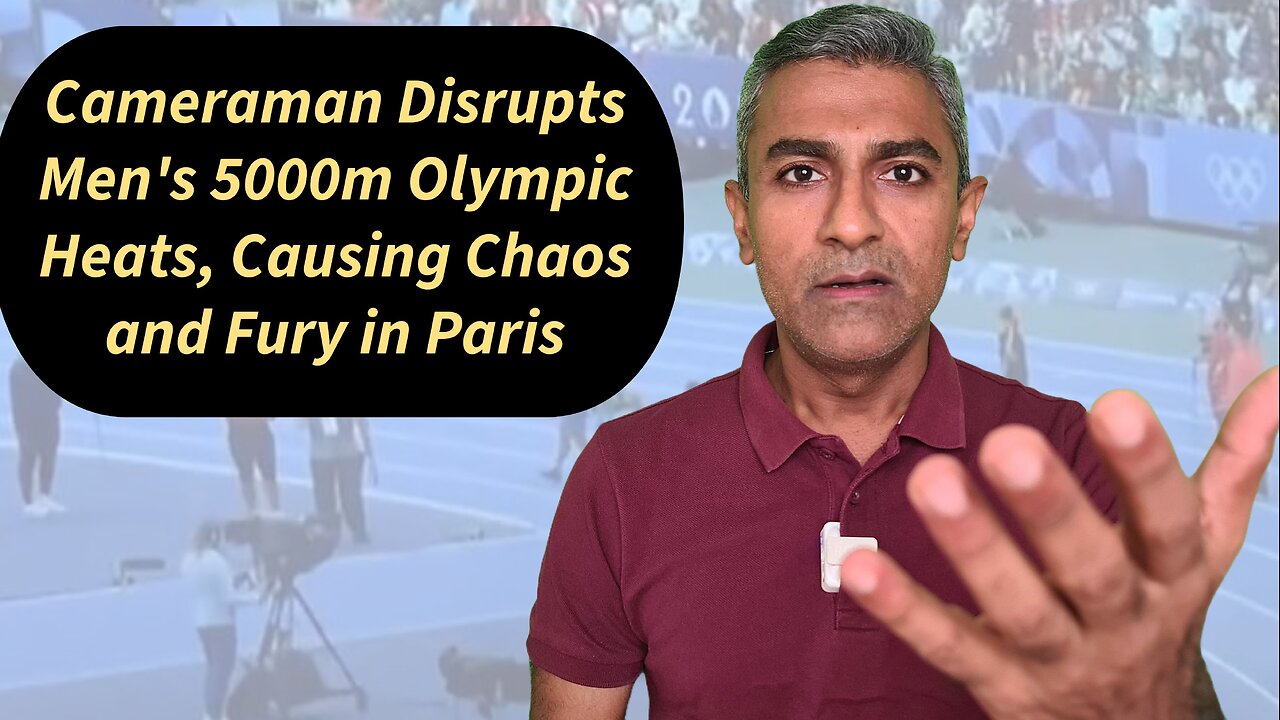 Cameraman Disrupts Men's 5000m Olympic Heats, Causing Chaos and Fury in Paris