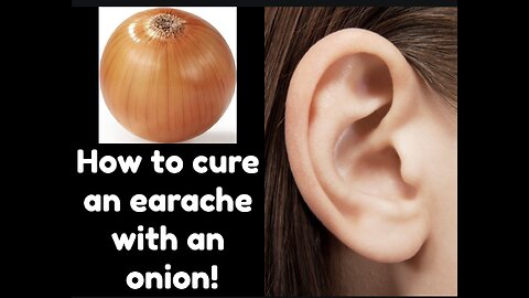 Cure an earache easily!