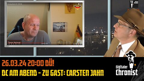 Aufzeichnung vom 26.03.24 Direktübertragung! DC am Abend - Zu Gast: Carsten Jahn