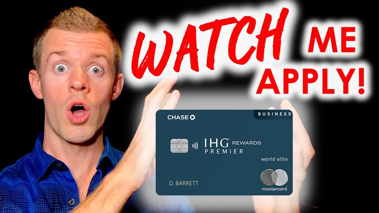 *WATCH ME APPLY* IHG Premier Business Credit Card!