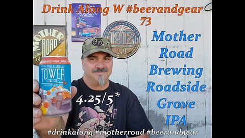 Drink Along #73: Mother Road Brewing Roadside Grove IPA 4.25/5*