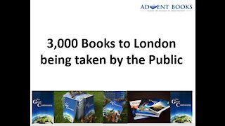 Thousand of Great Controversy and Desire of Ages books given out in London