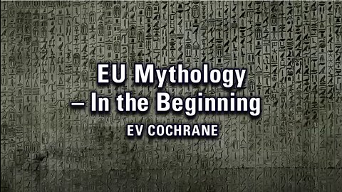 Ev Cochrane: EU Mythology – In the Beginning | Thunderbolts