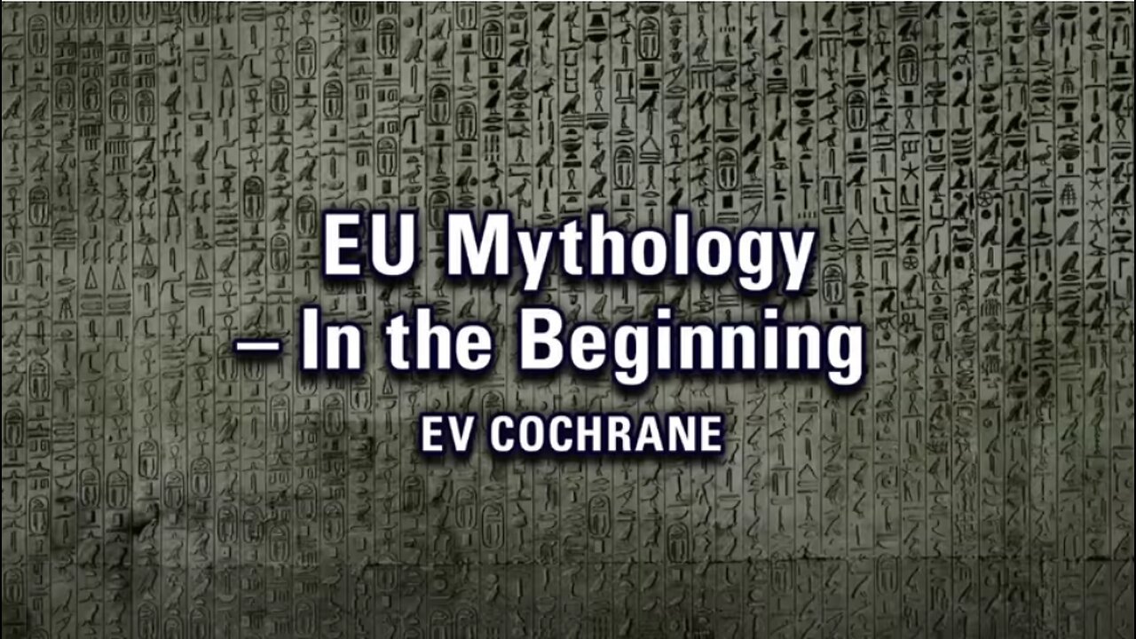 Ev Cochrane: EU Mythology – In the Beginning | Thunderbolts