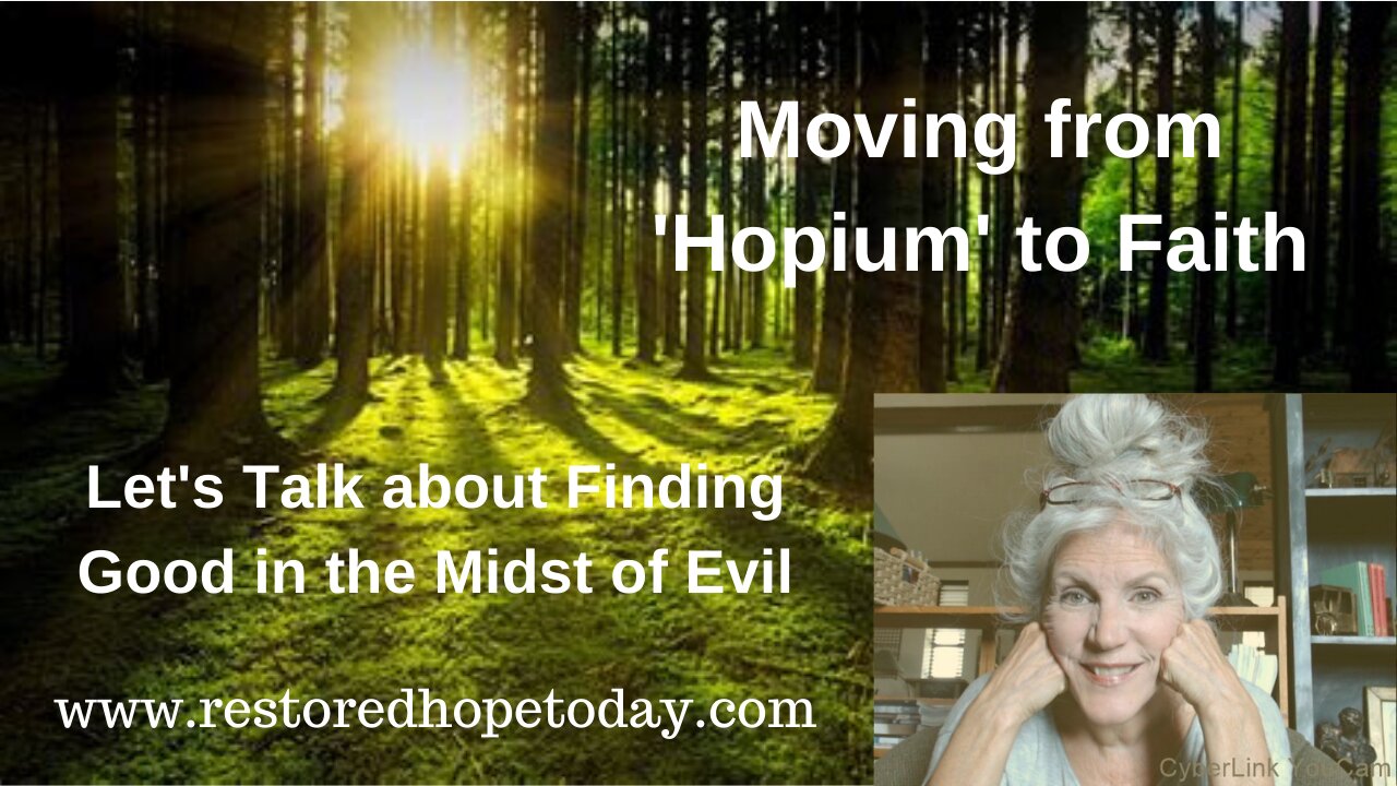 Moving from Hopium to Faith