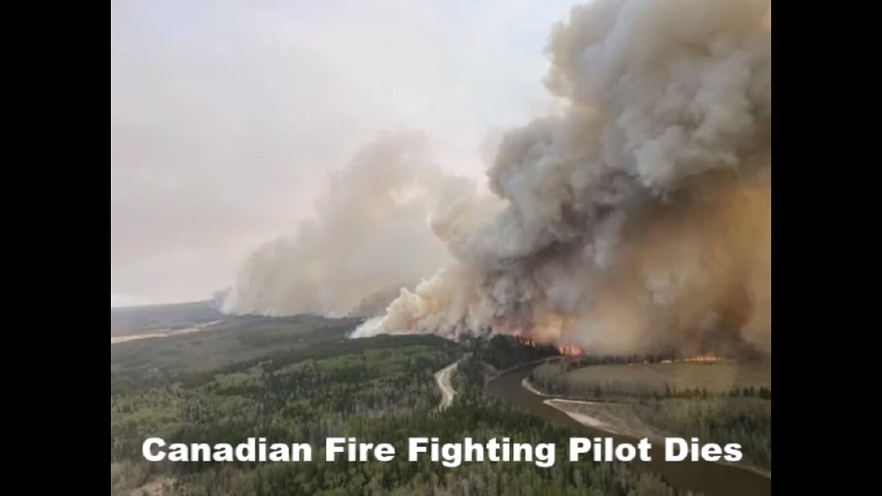 Pilot Dies Firefighting in Alberta