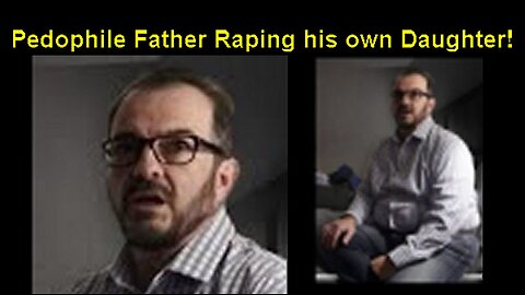 Pedophile Psychopath Married Father Panics When Caught Admitting To Rape his Daughter!