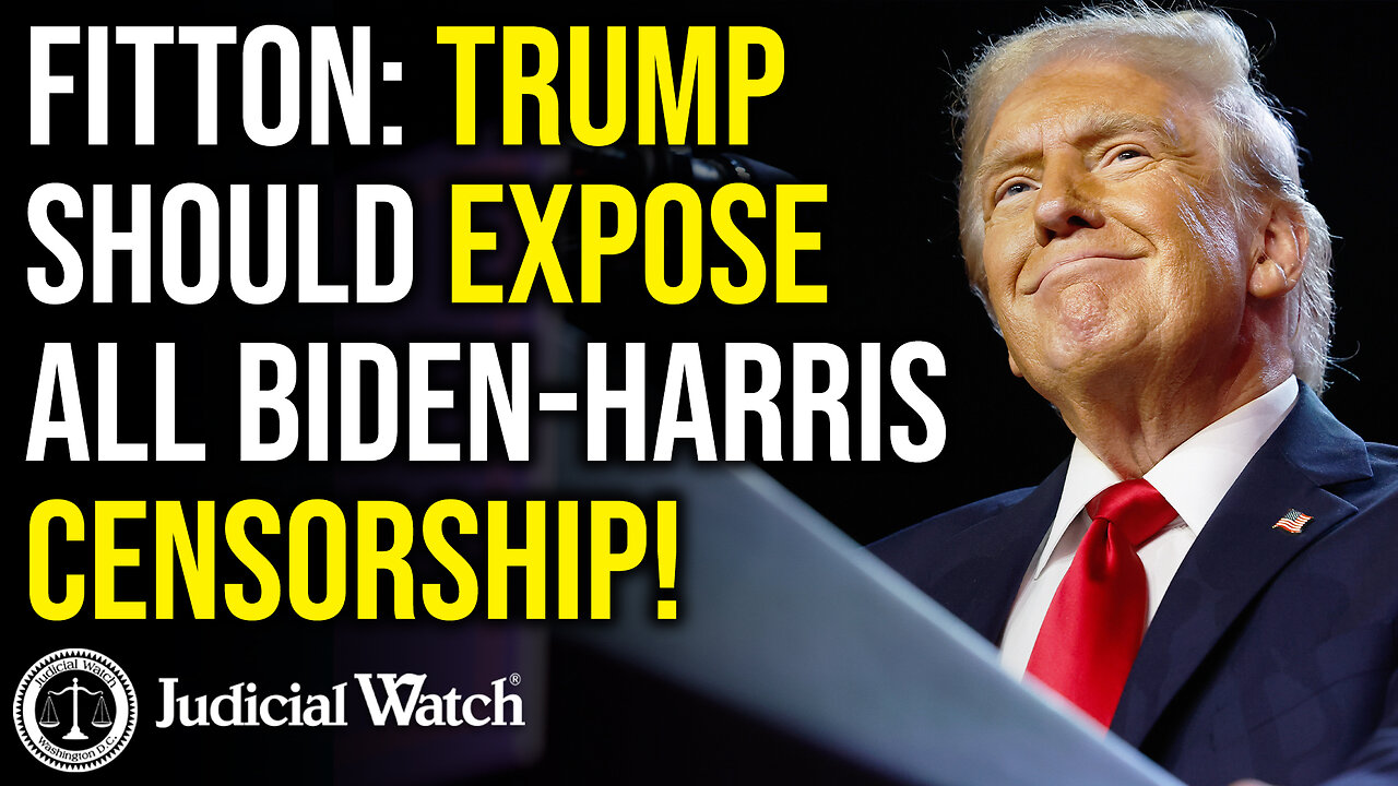 FITTON: Trump Should EXPOSE All Biden-Harris Censorship!