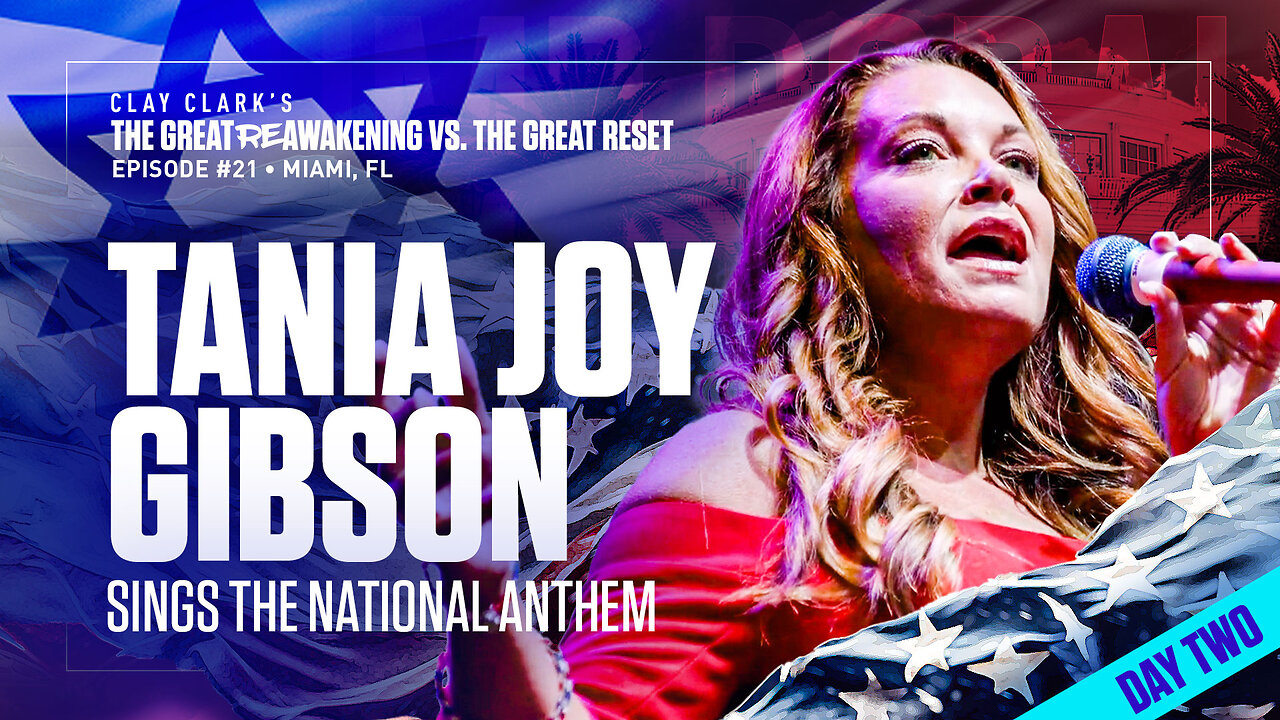 Tania Joy Gibson | Singing of the National Anthem | ReAwaken America Tour Heads to Tulare, CA (Dec 15th & 16th)!!!