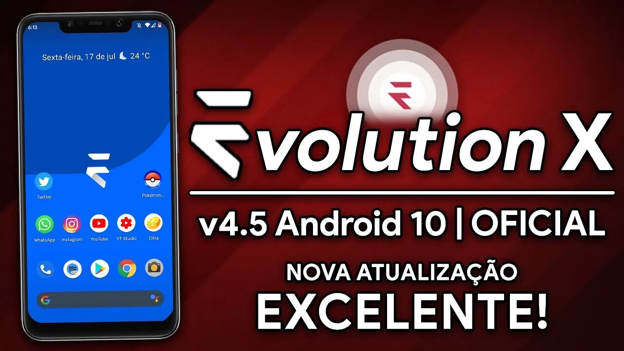 Evolution X ROM v4.5 Radiant | Android 10.0 Q | NOVA ATUALIZAÇÃO EXCELENTE, MAS TEM UM PORÉM...