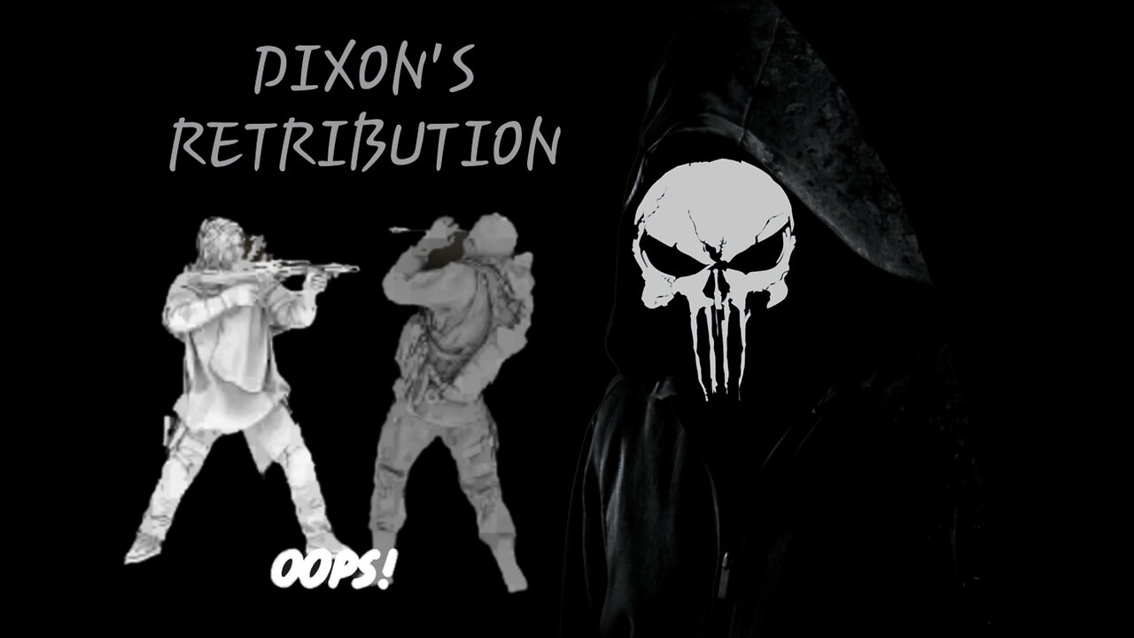 GhostOfVerdansk DIXON'S RETRIBUTION