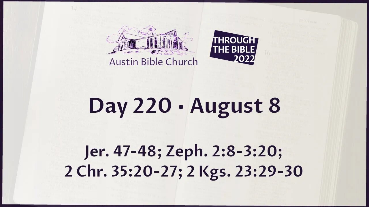 Through the Bible 2022 (Day 220)