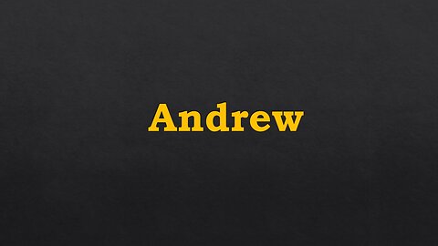 Andrew **Updated**